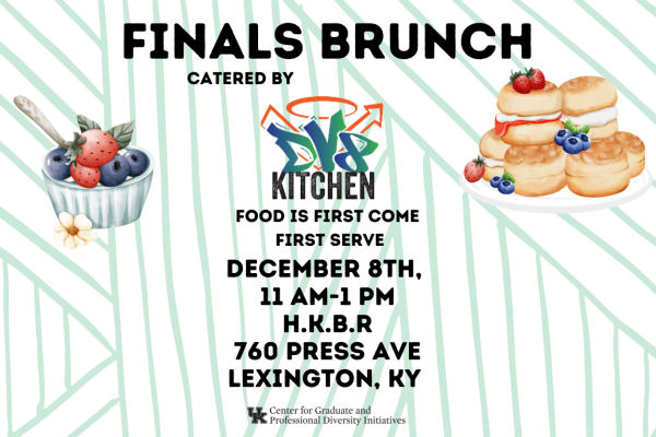 Finals brunch. December 8th,  11 am-1 pm H.K.B.R 760 Press Ave Lexington, ky 