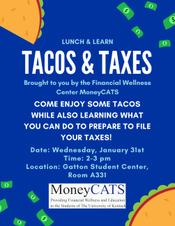 Taco & taxes January 31 2-3pm Gatton student center room A331