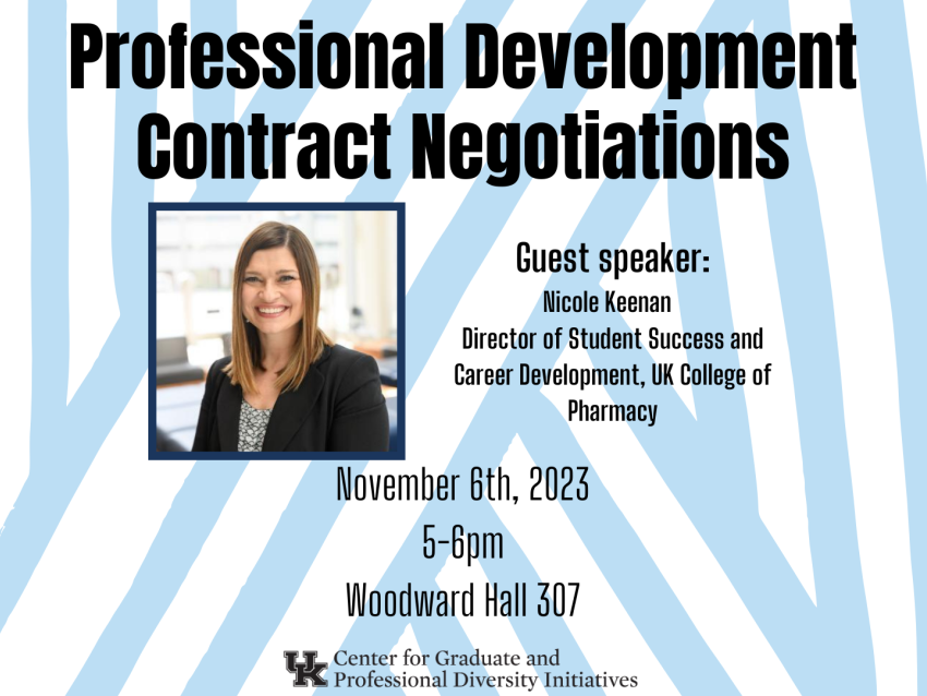 Professional Development Contract Negotiations. Guest speaker: Nicole Keenan. November 6th, 2023. 5-6pm. Woodward Hall 307