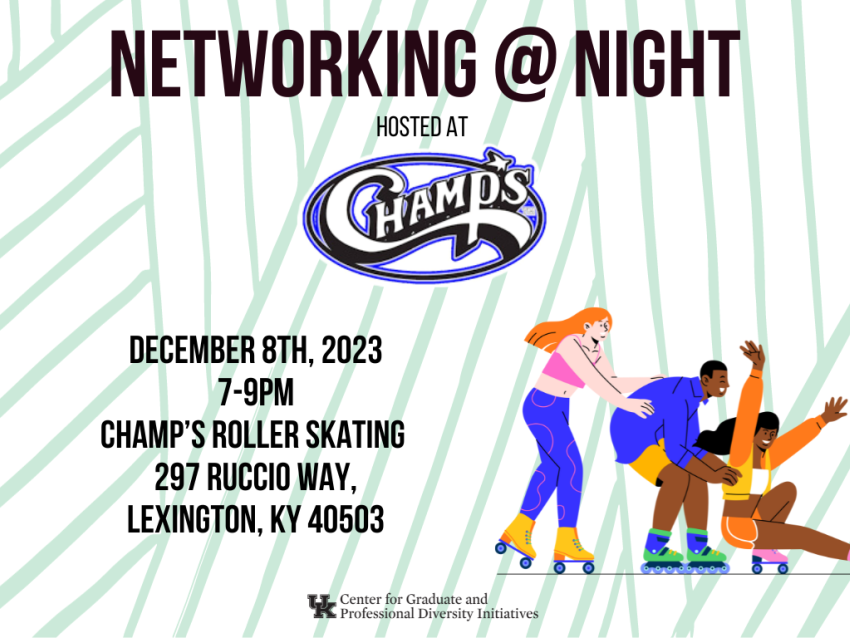 Networking @ night hosted at champs’s roller skating. December 8th, 2023 7-9pm Champ’s Roller Skating  297 Ruccio Way, Lexington, KY 40503